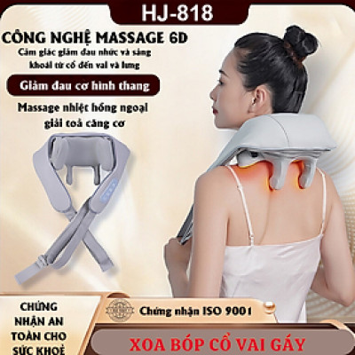 Máy massage cổ vai gáy 6D HJ-818 dòng cao cấp trị liệu giảm đau mỏi hiệu quả (Tặng kèm quà tri ân) - Hàng chính hãng