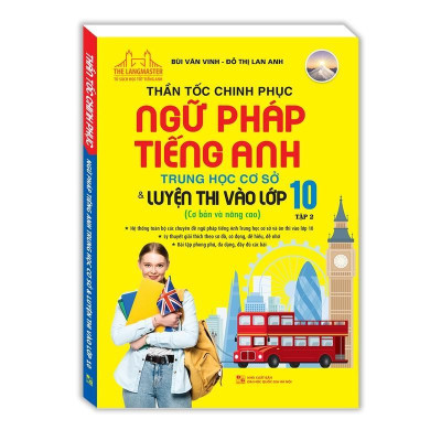 Sách - Bộ Đề Luyện Thi Môn Tiếng Anh Vào Lớp 10 + Thần Tốc Chinh Phục Ngữ Pháp Tiếng Anh Trung Học Lớp 10 - Combo 2 Tập - Minh Thắng