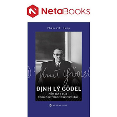 Định Lý Godel: Nền Tảng Của Khoa Học Nhận Thức Hiện Đại