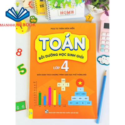 Sách - Toán Bồi Dưỡng Học Sinh Giỏi Lớp 4 - Biên soạn theo chương trình GDPT mới.
