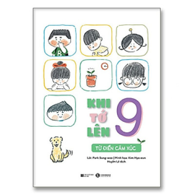 Khi tớ lên 9 – Từ điển cảm xúc - Bản Quyền