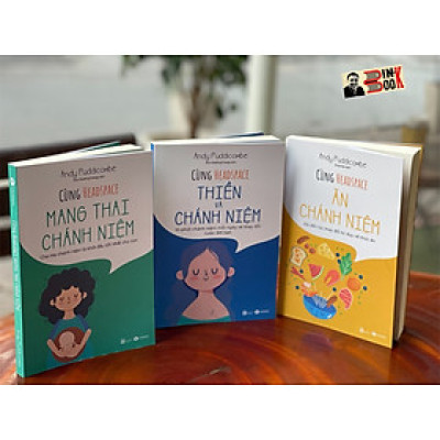 (Combo 3 cuốn) CÙNG HEADSPACE – THIỀN VÀ CHÁNH NIỆM  - CÙNG HEADSPACE – ĂN CHÁNH NIỆM - CÙNG HEADSPACE MANG THAI CHÁNH NIỆM - Andy Puddicombe - Thái Hà – NXB Lao Động