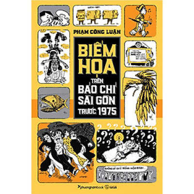 Biếm Họa Trên Báo Chí Sài Gòn Trước 1975