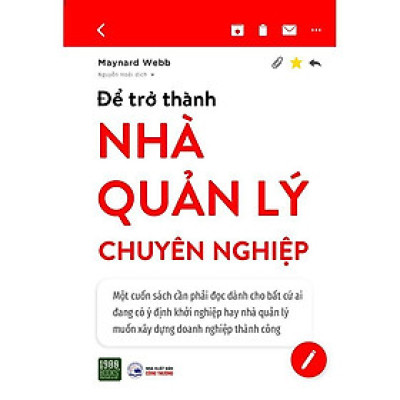 Sách  Để Trở Thành Nhà Quản Lý Chuyên Nghiệp
