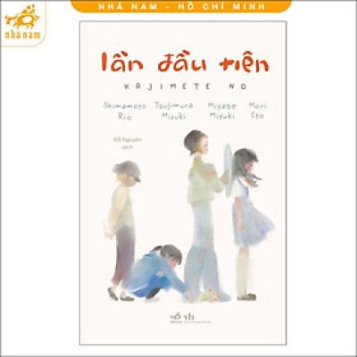 Sách - Lần Đầu Tiên - Nhã Nam