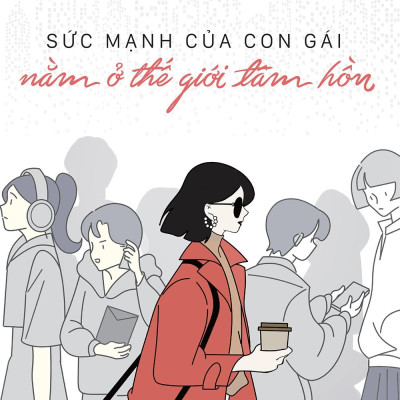 Sách - Sức Mạnh Của Con Gái Nằm Ở Thế Giới Tâm Hồn