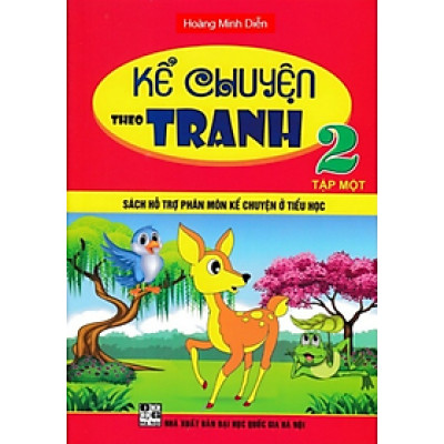 Sách - Kể Chuyện Theo Tranh 2 Tập 1