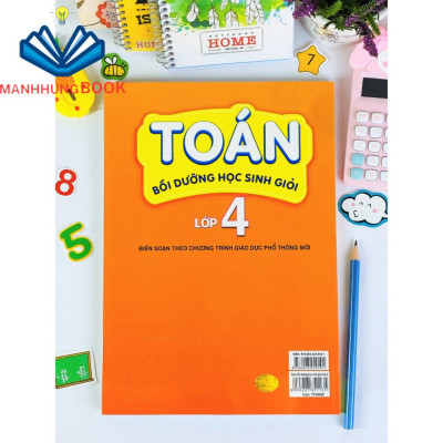 Sách - Toán Bồi Dưỡng Học Sinh Giỏi Lớp 4 - Biên soạn theo chương trình GDPT mới.