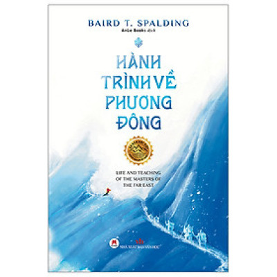 HÀNH TRÌNH VỀ PHƯƠNG ĐÔNG
