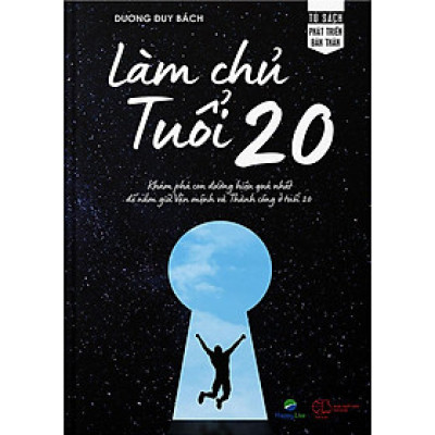 Làm Chủ Tuổi 20 (Tái bản năm 2022)