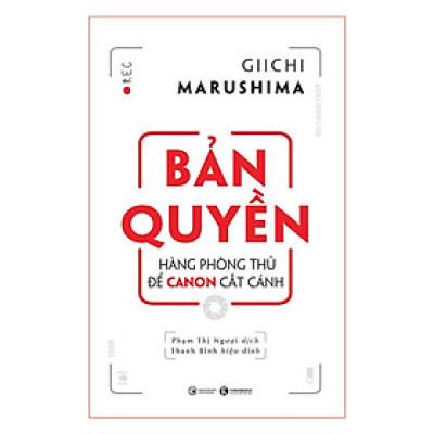 Bản Quyền - Hàng Phòng Thủ Để Canon Cất Cánh - Tặng Kèm Sổ Tay