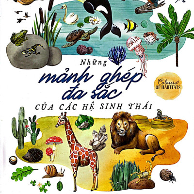 Những Mảnh Ghép Đa Sắc Của Các Hệ Sinh Thái