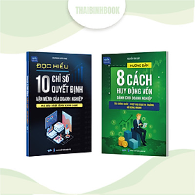 Combo 2 sách doanh nhân: 10 Chỉ số quyết định số phận doanh nghiệp và 8 cách huy động vốn