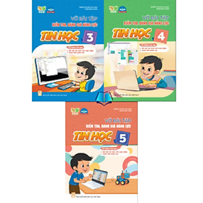Sách - Vở bài tập kiểm tra, đánh giá năng lực Tin học 3 4 5 ( SGK Kết nối , Chân Trời )