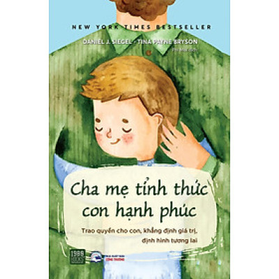 Cha mẹ tỉnh thức, con hạnh phúc - Bản Quyền