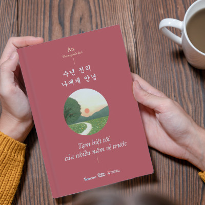 Tạm Biệt Tôi Của Nhiều Năm Về Trước (Song Ngữ Việt - Hàn)