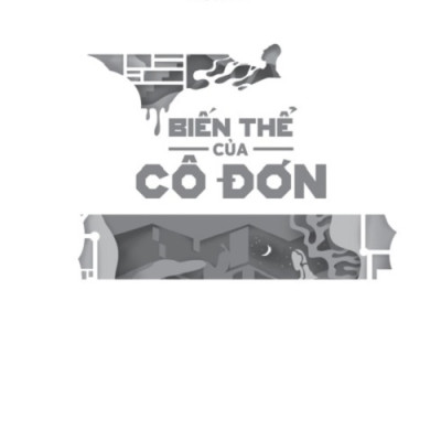 Biến Thể Của Cô Đơn - TRE