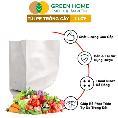 Túi Trồng Cây GreenHome, PE 2 Lớp, Chống UV, Tiện Lợi, Kinh Tế, Độ Bền 1,5 Năm, Trồng Rau, Hoa, Dâu Tây