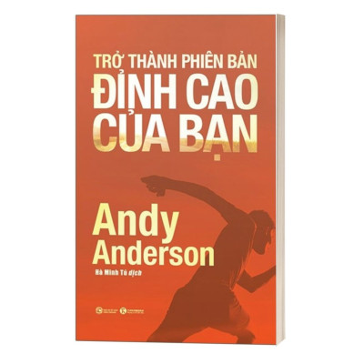 Trở Thành Phiên Bản Đỉnh Cao Của Bạn