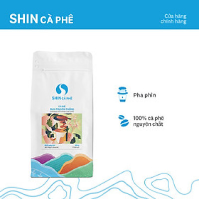 Cà phê phin truyền thống - SHIN Cà Phê - Cà phê pha phin - Gói 200g