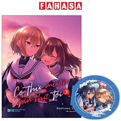 Có Thứ Muốn Ăn Thịt Tôi - Tập 3 - Bản Đặc Biệt - Tặng Kèm Bookmark Nam Châm