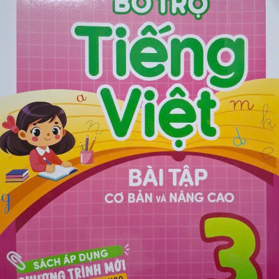 Sách Bổ trợ Tiếng Việt bài tập cơ bản và nâng cao lớp 3 Tập 1 + 2