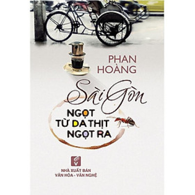 Sách Sài Gòn Ngọt Từ Da Thịt Ngọt Ra