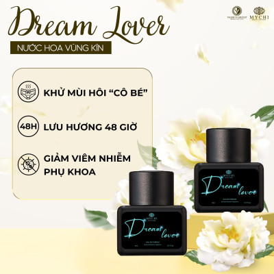 (che tên) Nước hoa vùng kín Mychi care Dream Love (nhẹ nhàng quyến rũ) Lưu hương 48 giờ