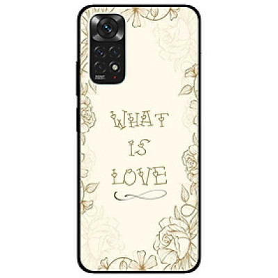 Ốp lưng dành cho Xiaomi Redmi Note 11 4G - What Is Love