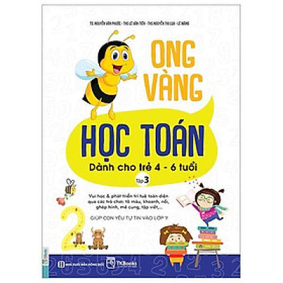Sách - Ong Vàng Học Toán Dành Cho Trẻ 4 - 6 Tuổi - Tập 3 - MCBooks