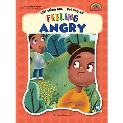 Sách - Giỏi Tiếng Anh - Vui Ứng Xử - Feeling- Angry - MCBooks