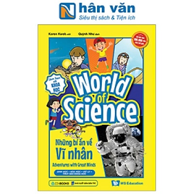 Làm Bạn Với Khoa Học - World Of Science - Những Bí Ẩn Về Vĩ Nhân - Adventures With Great Minds