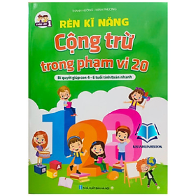 Sách - Rèn kĩ năng Cộng trừ trong phạm vi 20 (4 - 6 tuổi)