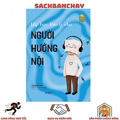 Lớp Học Tâm Lý Cho Người Hướng Nội