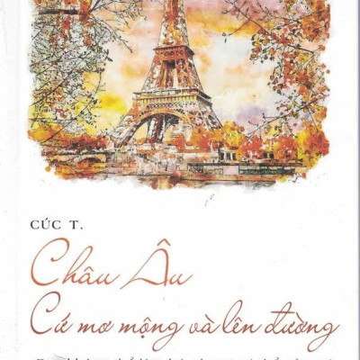 Châu Âu Cứ Mơ Mộng Và Lên Đường