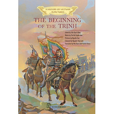 A History of Vietnam in Pictures: The Beginning of the Trịnh (In colour) - 75000