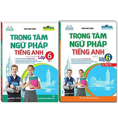 Sách - Global Success - Trọng Tâm Ngữ Pháp Tiếng Anh Lớp 6 - Combo 2 Tập - Minh Thắng