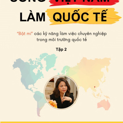 Sống Việt Nam Làm Quốc Tế
