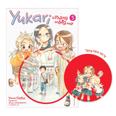 Sách - Yukari - Cô Nàng Mộng Mơ - Tập 5 - Tặng Kèm Lót Ly