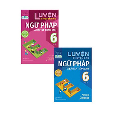 Combo Luyện Chuyên Sâu Ngữ Pháp Và Bài Tập Tiếng Anh 6 - Tập 1 + 2 (Theo Chương Trình Global Success) (Bộ 2 Cuốn) (MEGA)