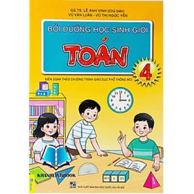 Sách - Bồi Dưỡng Học Sinh Giỏi Toán 4 - Biên soạn theo chương trình GDPT mới