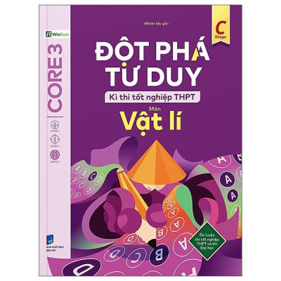 Sách - Đột Phá Tư Duy Kì Thi Tốt Nghiệp THPT - Môn Vật Lí