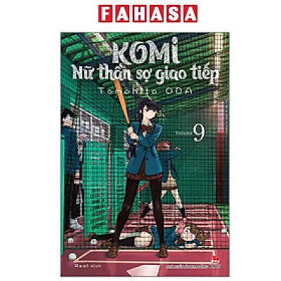 Sách - Komi - Nữ Thần Sợ Giao Tiếp - Tập 9 (Tái Bản 2025)