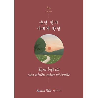 Tạm Biệt Tôi Của Nhiều Năm Về Trước (Song Ngữ Việt - Hàn)