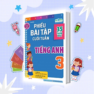 Sách Combo Phiếu Bài Tập Cuối Tuần Toán, Tiếng Việt, Tiếng Anh Lớp 3 (Global)