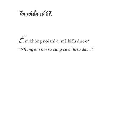 Anh Không Bận, Chỉ Là Không Nhớ Em - Cuốn Nhật Ký Ghi Chép Vụn Vặt Xúc Cảm Của Một Người Đã Yêu, Đã Chia Tay Và Đã Từng Trải Qua Đổ Vỡ