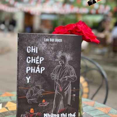 GHI CHÉP PHÁP Y 3 – Những Thi Thể Không Hoàn Chỉnh – Lưu Bát Bách - Linh Tử Dịch - Bebooks - AZ Việt Nam