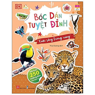 Bóc Dán Tuyệt Đỉnh - Cuộc Sống Trong Rừng