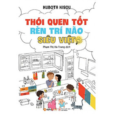 Thói Quen Tốt Rèn Luyện Trí Não Siêu Việt (Tái Bản) (Quà Tặng Tickbook Đặc Biệt)