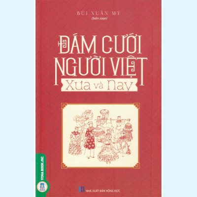 Sách - Đám Cưới Người Việt Xưa Và Nay - VIETNAMBOOK